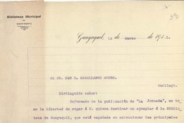 [Carta] 1911 may. 13, Guayaquil, Ecuador [a] Manuel Magallanes Moure