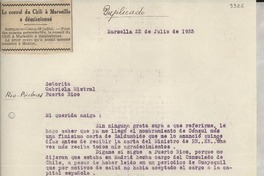 [Carta] 1933 jul. 22, Marsella, [Francia] [a] Gabriela Mistral, Rio-Piedras, Puerto Rico