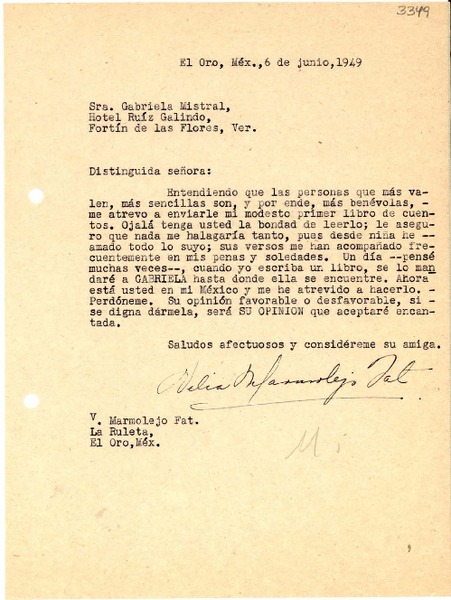 [Carta] 1949 jun. 6, El Oro, México [a] Gabriela Mistral, Hotel Ruíz Galindo, Fortín de las Flores, Ver., [México]