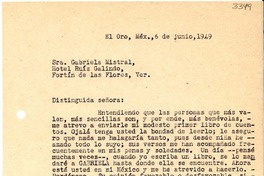 [Carta] 1949 jun. 6, El Oro, México [a] Gabriela Mistral, Hotel Ruíz Galindo, Fortín de las Flores, Ver., [México]