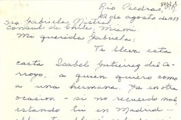 [Carta] 1953 ago. 22, Río Piedras, Puerto Rico [a] Gabriela Mistral, Miami