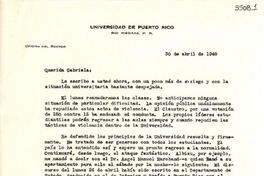[Carta] 1948 abr. 30, [Río Piedras, Puerto Rico] [a] Gabriela Mistral, Santa Bárbara, California