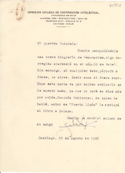 [Carta] 1950 ago. 23, Santiago, [Chile] [a] Gabriela [Mistral]
