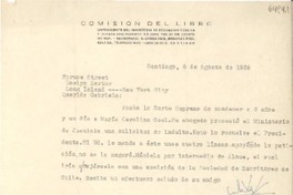 [Carta] 1956 ago. 6, Santiago, [Chile] [a] Gabriela [Mistral], Long Island, New York
