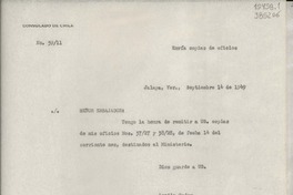 [Oficio] N° 3911, 1949 sept. 14, Jalapa, Ver., México [al] Señor Embajador de Chile en México