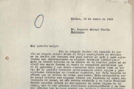 [Carta] 1949 enero 19, Bilbao, España [a] Eugenio Orrego Vicuña, Santiago, Chile