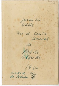 Juvencio Valle para el canto general  [manuscrito] Pablo Neruda.