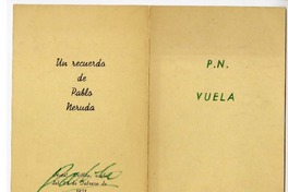 P.N. vuela  [manuscrito] Pablo Neruda.