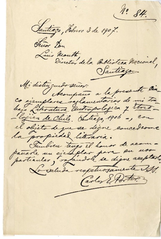 [Carta] 1907 febrero 3, Santiago, Chile [a] Luis Montt  [manuscrito] Carlos E. Porter.