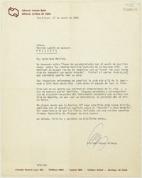 [Carta] 1985 junio 17, Santiago, Chile [a] Matilde Ladrón de Guevara  [manuscrito] William Thayer Arteaga.