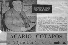 Acario Cotapos el "Pájaro Burlón" de la música, ha vuelto triunfante.