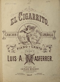 El cigarrito canción española arreglada para canto y piano [música] : Luis A. Masferrer.