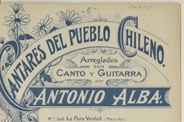 A las bellas chilenas vals [para canto y guitarra] [música] arreglada por A. Alba.