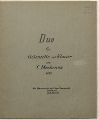 Duo für Violoncello und Klavier  [música] von C. Mackenna.