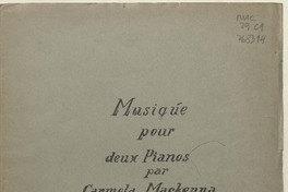 Musique pour deux pianos Carmela Mackenna.
