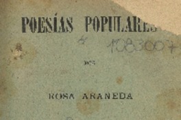 Poesías populares : libro primero por Rosa Araneda.