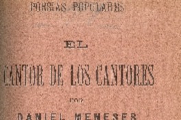El cantor de los cantores : poesías populares : libro sétimo por Daniel Meneses.