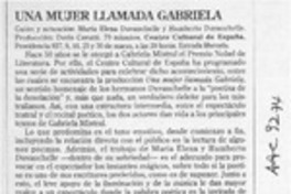 Una mujer llamada Gabriela  [artículo] Eduardo Guerrero.