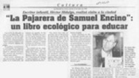 "La Pajarera de Samuel Encino", un libro ecológico para educar  [artículo].