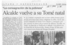 Alcalde vuelve a su Tomé natal  [artículo].