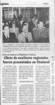 Libros de escritores regionales fueron presentados en Chañaral  [artículo].