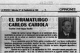 El dramaturgo Carlos Cariola  [artículo] José Vargas Badilla.