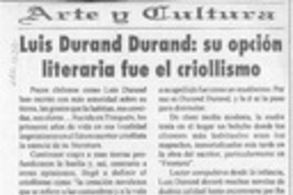 Luis Durand Durand, su opción literaria fue el criollismo  [artículo].