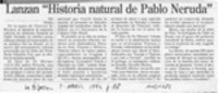 Lanzan "Historia natural de Pablo Neruda"