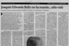 Joaquín Edwards Bello no ha muerto -- sólo voló  [artículo] Roberto Silva Bijit.