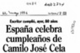 España celebra cumpleaños de Camilo José Cela  [artículo].