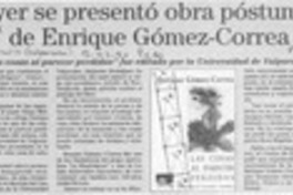 Ayer se presentó obra póstuma de Enrique Gómez-Correa  [artículo].