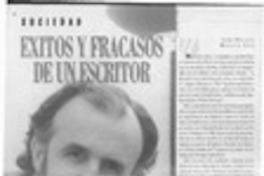 Exitos y fracasos de un escritor  [artículo] Iván Quezada [y] Marcelo Soto.