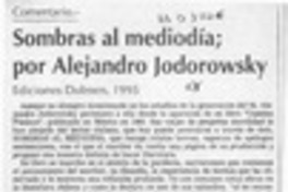 Sombras al mediodía, por Alejandro Jodorowsky  [artículo] H. R. Cortés.