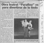 Obra teatral "Parafina" es para divertirse de lo lindo  [artículo].