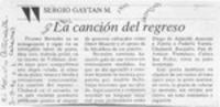 La canción del regreso  [artículo] Sergio Gaytán M.