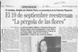 El 19 de septiembre reestrenan "La pérgola de las flores"  [artículo] Lisette Maillet.