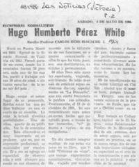 Hugo Humberto Pérez White  [artículo] Carlos René Ibacache I.