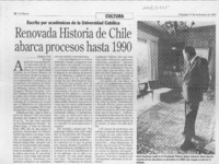 Renovada historia de Chile abarca procesos hasta 1990  [artículo] Ximena Poo.