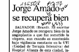 Jorge Amado se recupera bien  [artículo].