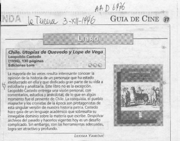 Chile, utopías de Quevedo y Lope de Vega  [artículo] Lilioska Yankovic.