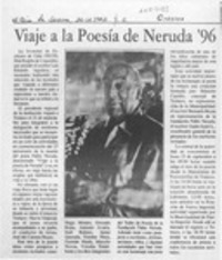 Viaje a la poesía de Neruda '96  [artículo].
