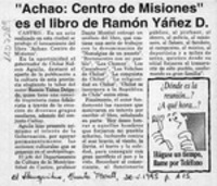 "Achao, centro de misiones" es el libro de Ramón Yáñez D.  [artículo].