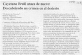 Cayetano Brulé ataca de nuevo, descubriendo un crimen en el desierto  [artículo] Eduardo Guerrero del Río.