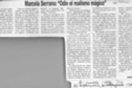 Marcela Serrano, "Odio el realismo mágico"  [artículo] Jordi Zamora.