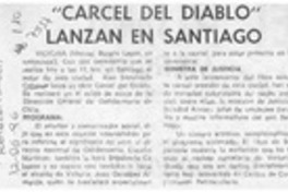 "Cárcel del diablo" lanzan en Santiago  [artículo].