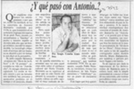 Y qué pasó con Antonio --?  [artículo] Sergio Concha Gamboa.