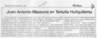 Juan Antonio Massone en tertulia Huilquilemu  [artículo].