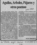 Aguilas, árboles, pájaros y otros poemas  [artículo] Helio Venegas A.