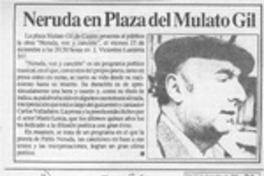Neruda en plaza del Mulato Gil  [artículo].