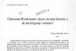 Clemente Riedemann, deseo de una historia y de un lenguaje vedados  [artículo] Sergio Mansilla Torres.